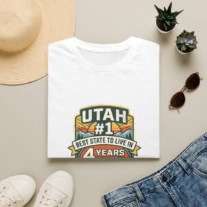 Utah #1 Best State To Live In 4 Years T-Shirt