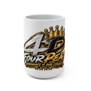 4D Fourpeat Dominance Mug – “Our Peak, Our Legacy” 15oz